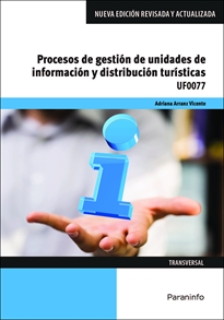 Portada del libro UF0077 - Procesos de gestión de unidades de información y distribución turísticas