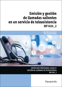 Portada del libro MF1424_2 - Emisión y gestión de llamadas salientes en un servicio de teleasistencia 